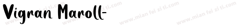 Vigran Maroll字体转换
